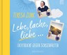 Lebe, lache, liebe - Teresa Zukic - 9783765533303