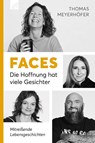 Faces - Die Hoffnung hat viele Gesichter - Thomas Meyerhöfer - 9783765533518
