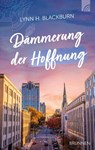 Dämmerung der Hoffnung - Lynn H. Blackburn - 9783765536670