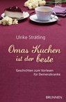 Omas Kuchen ist der beste - Ulrike Strätling - 9783765541551
