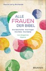 Alle Frauen der Bibel - Sue Richards ; Larry Richards - 9783765542732