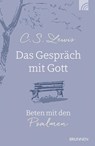 Das Gespräch mit Gott - C. S. Lewis - 9783765543944
