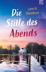 Die Stille des Abends - Lynn H. Blackburn - 9783765575624