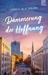 Dämmerung der Hoffnung - Lynn H. Blackburn - 9783765576652