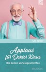 Applaus für Doktor Klaus - Uli Zeller - 9783765576836
