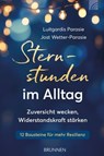 Sternstunden im Alltag - Luitgardis Parasie ; Jost Wetter-Parasie - 9783765578441