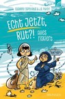 Echt jetzt, Rut?! - Susanne Ospelkaus - 9783765578731