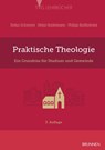 Praktische Theologie - Stefan Schweyer ; Helge Stadelmann ; Philipp F. Bartholomä - 9783765595868