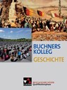 Buchners Kolleg Geschichte Qualifikationsphase Hessen - Thomas Ahbe ; Boris Barth ; Almut Becker ; Jan-Philipp Gürtler - 9783766146731