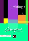 Campus A Training 2 mit Lernsoftware - Johanna Butz ; Johannes Fuchs ; Elisabeth Kattler ; Christl Lobe - 9783766179432