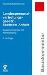 Landespersonalvertretungsgesetz Sachsen-Anhalt - Susanne Gliech ; Klaus Schwill ; Lore Seidel - 9783766369819