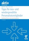 Tipps für neu- und wiedergewählte Personalratsmitglieder - Herbert Deppisch ; Robert Jung ; Erhard Schleitzer - 9783766372185