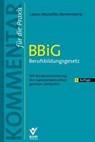 BBiG - Berufsbildungsgesetz - Thomas Lakies ; Annette Malottke ; Andreas Berkenkamp - 9783766374004