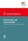 Tarifvorrang und Tarifvorbehalt - Daniel M. Klocke - 9783766376091