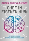 Chef im eigenen Hirn - Martina Grünewald-Ernst - 9783766480293