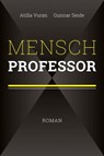 Mensch Professor - Atilla Vuran ; Gunnar Seide - 9783766480354