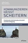 Kommunizieren heißt scheitern - Atilla Vuran ; Nina Harbers - 9783766480385
