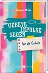 Gebete, Impulse, Segen - Brigitte Mehler - 9783766637765