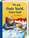 Ich sag Gute Nacht, lieber Gott - Franz Hübner - 9783766638199