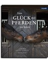 Vom Glück mit Pferden zu leben - Regina Stahl - 9783766724441