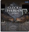 Vom Glück mit Pferden zu leben - Regina Stahl ; Brita Sönnichsen ; Sonja Tobias - 9783766724700
