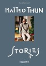 Stories - Matteo Thun ; Sherin Kneifl - 9783766727268