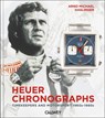 Heuer Chronographs - Arno Michael Haslinger - 9783766727985