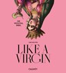 Like A Virgin - Linh Nguyen - 9783766728135