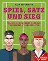 Spiel, Satz und Sieg - Mark Hodgkinson - 9783767912298