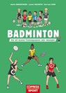 Badminton - Andréa Vanderstukken ; Laurent Constantin ; Paul-Jean Simon - 9783767912472