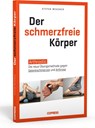 Der schmerzfreie Körper - Stefan Wegener - 9783767912588