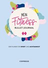 Mein Fitness Bullet Journal. Der Planer für Sport und Achtsamkeit. -  - 9783767912915
