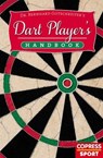Dart Player's Handbook - Bernhard Gutschreiter - 9783767920200