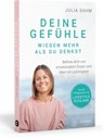 Deine Gefühle wiegen mehr als du denkst. Befreie dich von emotionalem Essen und lebe mit Leichtigkeit. - Julia Sahm - 9783767921078