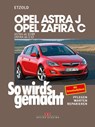 Opel Astra J ab 12/09 Opel Zafira C ab 1/12 - Rüdiger Etzold - 9783768835176