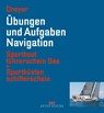 Übungen und Aufgaben Navigation - Rolf Dreyer - 9783768838511