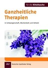 Ganzheitliche Therapien - Ingeborg Stadelmann ; Dietmar Wolz - 9783769251234