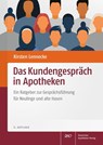Das Kundengespräch in Apotheken - Kirsten Lennecke - 9783769279207