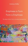 Emptiness is Form, Form is Emptiness - Andreas Müller - 9783769305869