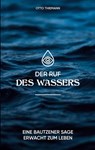 Der Ruf des Wassers - Otto Thiemann - 9783769340266