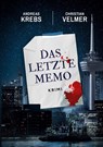 Das letzte Memo - Andreas Krebs ; Christian Velmer - 9783769341614