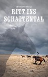 Ritt ins Schattental - Christina Straßberger - 9783769352276
