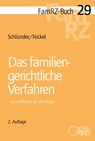 Das familiengerichtliche Verfahren - Rolf Schlünder ; Michael Nickel - 9783769411928