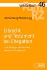 Erbrecht und Testament bei Ehegatten - Ulf Schönenberg-Wessel - 9783769412697