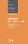 Reformbedarf beim Prozessvergleich - Anna-Kathrin Mauch - 9783769413038