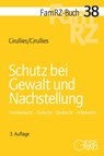 Schutz bei Gewalt und Nachstellung - Michael Cirullies ; Birgit Cirullies - 9783769413144