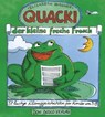Quacki, der kleine, freche Frosch - Elisabeth Wagner - 9783769806229