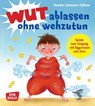 Wut ablassen ohne wehzutun - Renate Lohmann-Falkner - 9783769819816