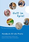 Gott im Spiel - Ursula Ulrike Kaiser ; Ulrike Lenz ; Evamaria Simon ; Martin Steinhäuser - 9783769823677