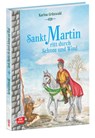 Sankt Martin ritt durch Schnee und Wind - Gesa Rensmann - 9783769824773